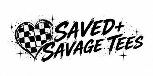 Saved + Savage